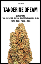 Load image into Gallery viewer, THCA Flower Sativa Tangerine Dream Hybrid